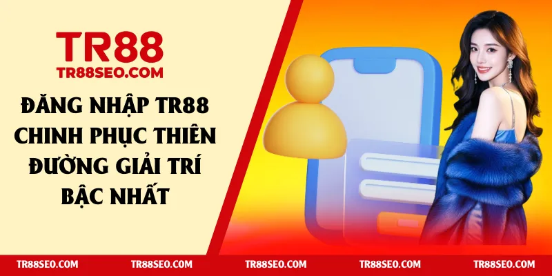 đăng nhập tr88